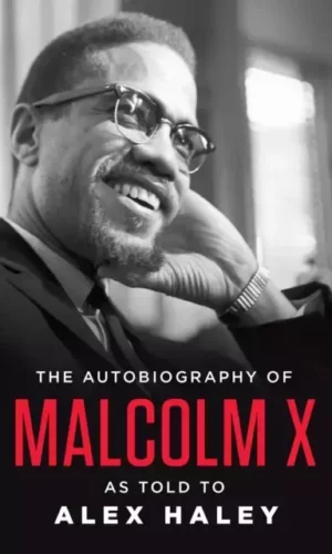 AUTOBIOGRAPHY OF MALCOLM X