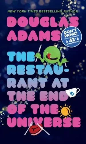 The Restaurant at the End of the Universe (Hitchhiker's Guide to the Galaxy #2) - Douglas Adams - 9780345391810