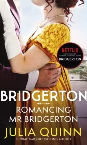 ROMANCING MR. BRIDGERTON (Bridgerton #4)