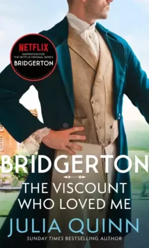 THE VISCOUNT WHO LOVED ME (BRIDGERTON #2)