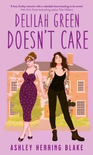 DELILAH GREEN DOESN'T CARE
