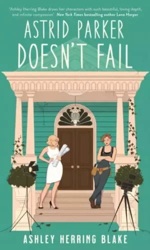 ASTRID PARKER DOESN'T FAIL