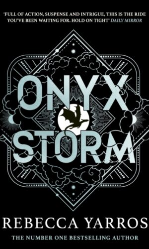 Onyx Storm (the Empyrean #3) - Rebecca Yarros - 9780349437095