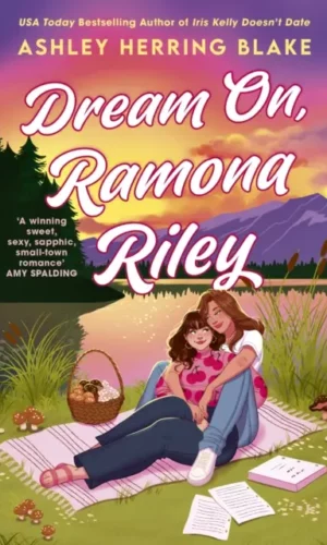 Dream On, Ramona Riley - Ashley Herring Blake