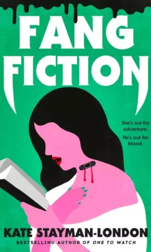 Fang Fiction by Kate Stayman-London