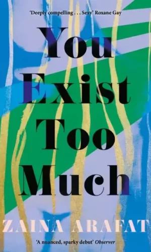YOU EXIST TOO MUCH