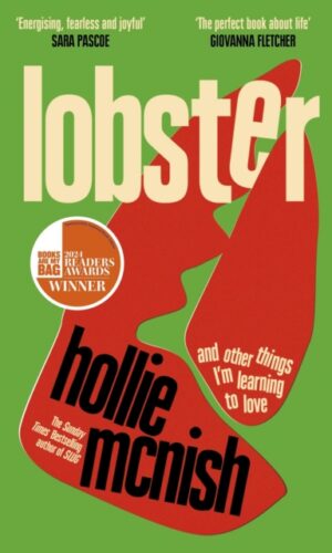 Lobster : and other things I’m learning to love - Hollie Mc Nish - 9780349726656
