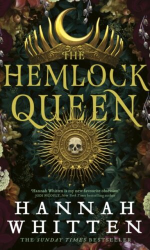 ouverture de The Hemlock Queen par Hannah Whitten