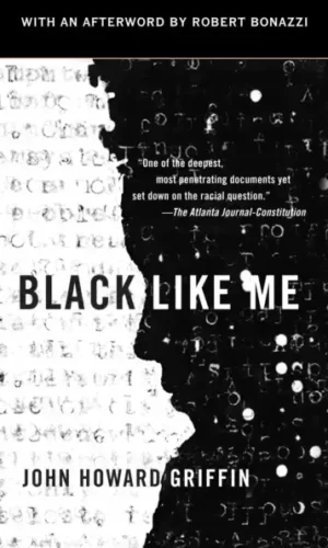 BLACK LIKE ME