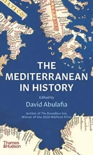 THE MEDITERRANEAN IN HISTORY