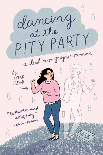 Dancing at the Pity Party - Tyler Feder - 9780525553038