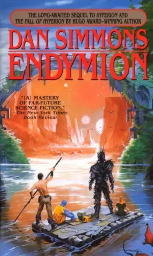 Endymion (Hyperion Cantos#3) - Dan Simmons - 9780553572940