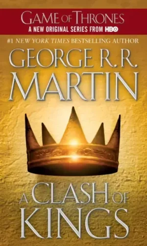 A CLASH OF KINGS (Song of Ice and Fire #2) - George R. R. Martin - 9780553579901