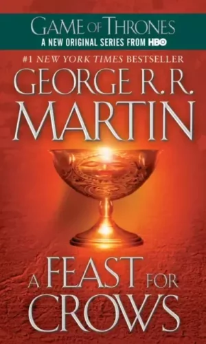FEAST FOR CROWS (Song of Ice & Fire 4)