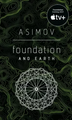 Foundation and Earth (Foundation #5) - Isaac Asimov - 9780553587579