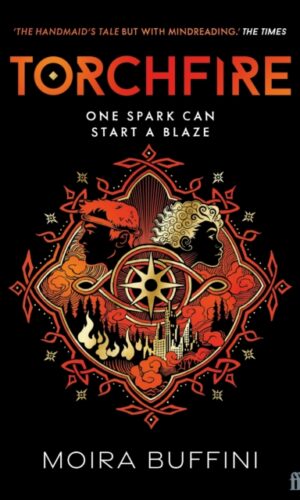 Torchfire by Moira Buffini (Songlight #2) - 9780571385683