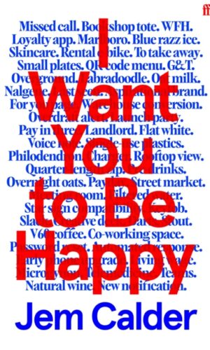 I Want You to Be Happy - Jem Calder - 9780571387458