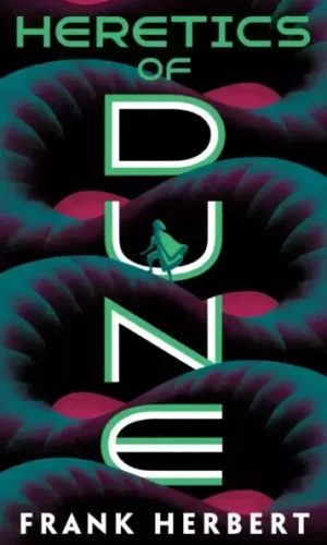9780593098264_2 - HERETICS OF DUNE (DUNE #5)