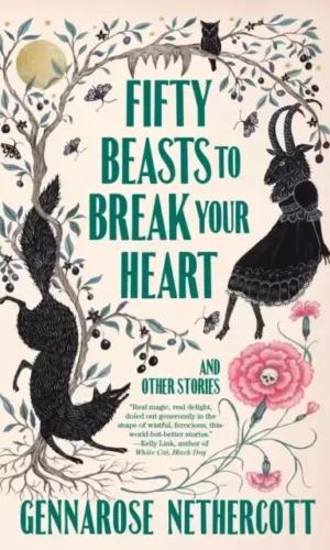 FIFTY BEASTS TO BREAK YOUR HEART