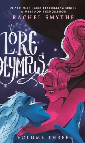 Lore Olympus Volume 3 (paperback) - Rachel Smythe