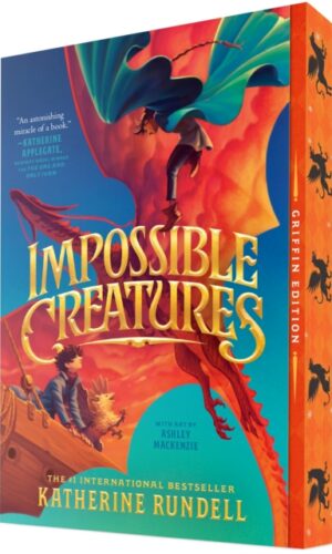 Impossible Creatures - Katherine Rundell - 9780593809891