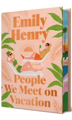 People We Meet on Vacation (Deluxe Hardcover) - Emily henry - 9780593956229