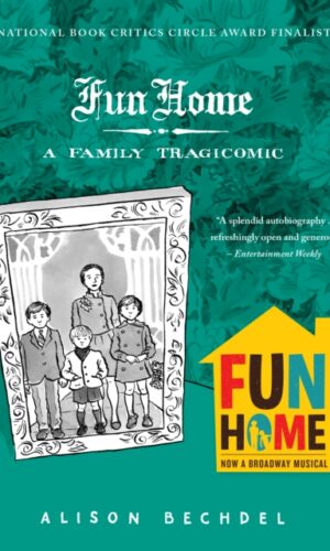Fun Home: A Tragicomedy - Alison Bechdel - 9780618871711