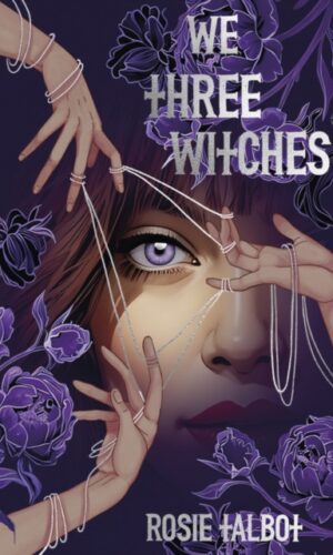 We Three Witches - Rosie Talbot - 9780702333415