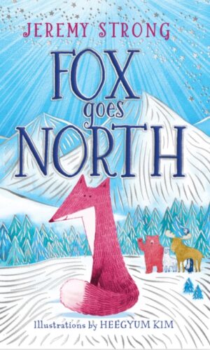 Fox Goes North - Jeremy Strong - 9780702341571