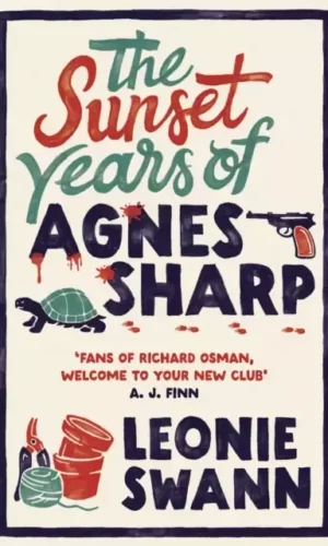 THE SUNSET YEARS OF AGNES SHARP
