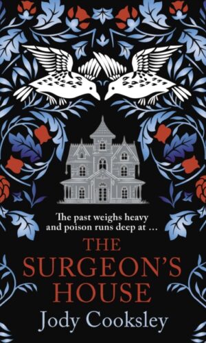 The Surgeon's House - Jody Cooksley - 9780749031824
