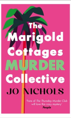 The Marigold Cottages Murder Collective - Jo Nichols - 9780749032982