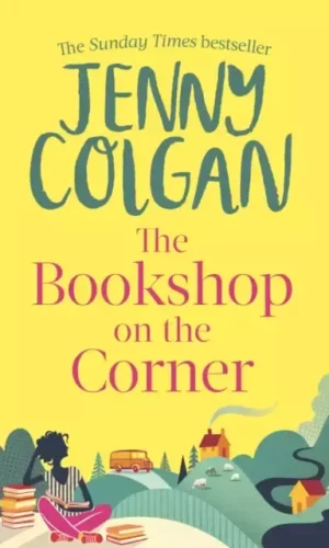 THE BOOKSHOP ON THE CORNER (LITTLE SHOP OF HAPPY EVER AFTER)