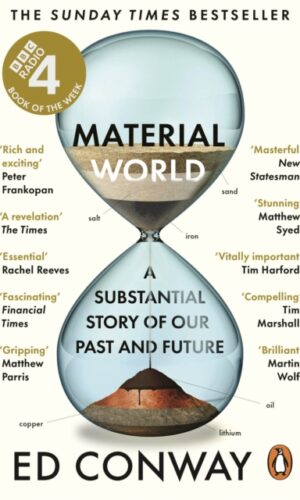 Couverture de "Material World : A Substantial Story of Our Past and Future - Ed Conway - 9780753559178"