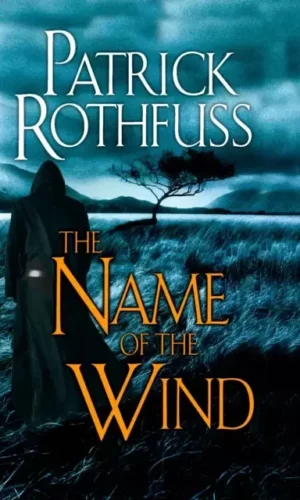 NAME OF THE WIND (KINNKILLER CHRONICLES 1)