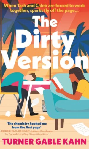 Couverture de "The Dirty Version - Turner Gable Han - 9780857309112 -"