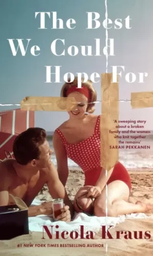 Couverture de The Best We Could Hope For de Nikola Kraus