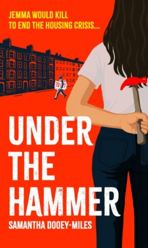 Under the Hammer - Samantha Dooey-Miles - 9780857309389