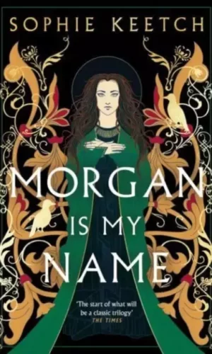 MORGAN IS MY NAME