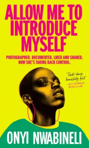 Allow Me to Introduce Myself - Onyi Nwabineli - 9780861549320