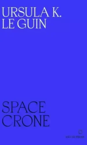 SPACE CRONE