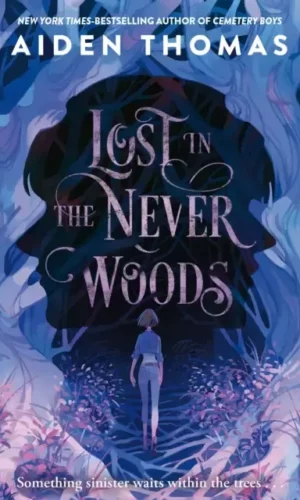 LOST IN THE NEVER WOODS