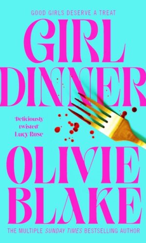 Girl Dinner - Olivie Blake - 9781035011421