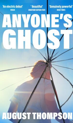 Anyone's Ghost - August Thompson - 9781035034109