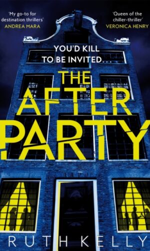 The Afterparty - Ruth Kelly - 9781035063963