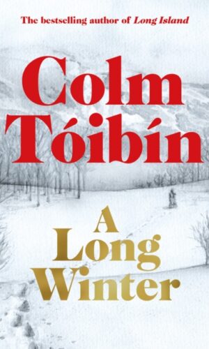 A Long winter - Colm Tóibín - 9781035079841