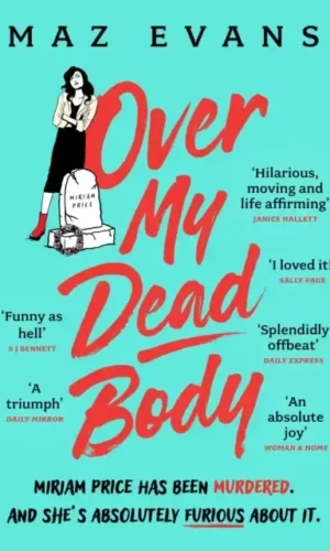 OVER MY DEAD BODY