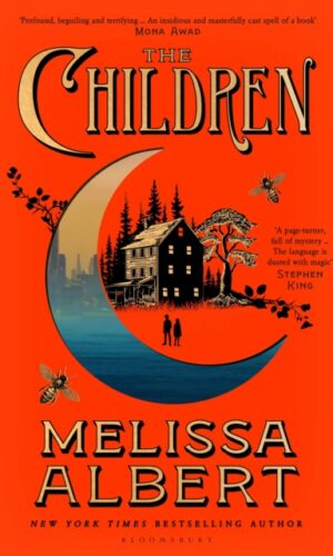 The Children by Melissa Albert - 9781037201011