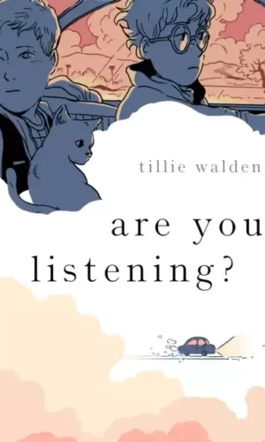 ARE YOU LISTENING?
