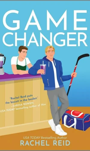 Game Changer (Game Changers #1) - Rachel Reid - 9781335534620